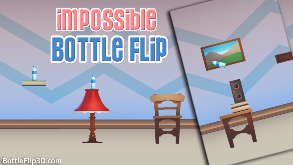 Impossible Bottle Flip